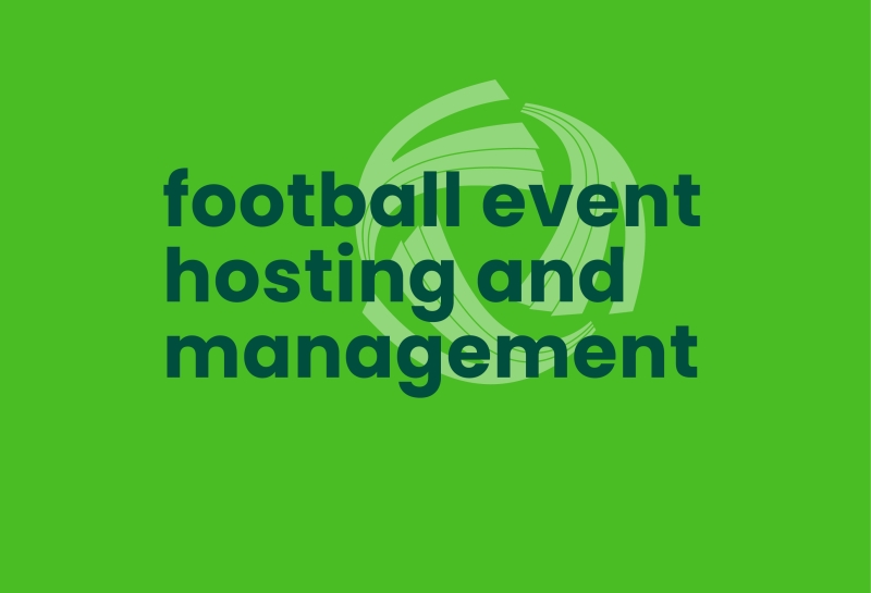 football event hosting and management 